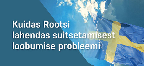 Kuidas Rootsi lahendas suitsetamisest loobumise probleemi
